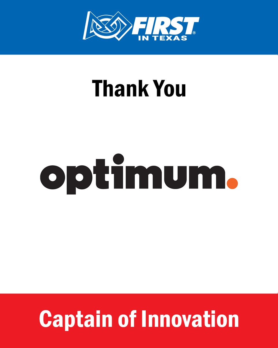 FIRSTinTexas's tweet image. Thank you Optimum, for your continued support of the FIRST in Texas FRC District Championship.  #firstintexas #frc #firstroboticscompetition #optimum