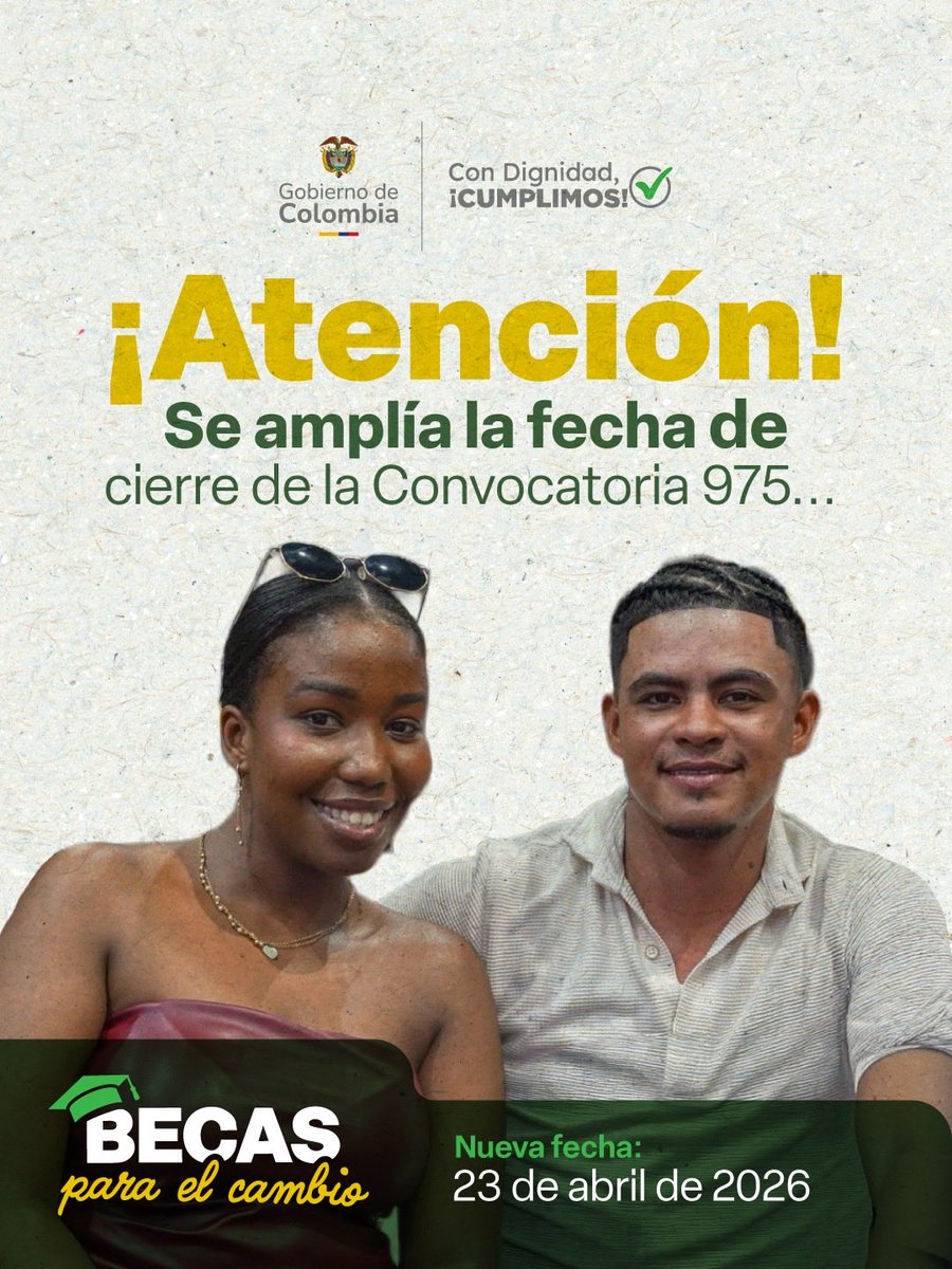 #ConDignidadCumplimos

📢 Ampliamos el plazo de la Convocatoria 975 #BecasParaElCambio.

Gracias al alto interés de la ciudadanía, extendimos la fecha de cierre para que más profesionales puedan participar.

🎓 Maestrías en Colombia y doctorados a nivel nacional e internacional,
