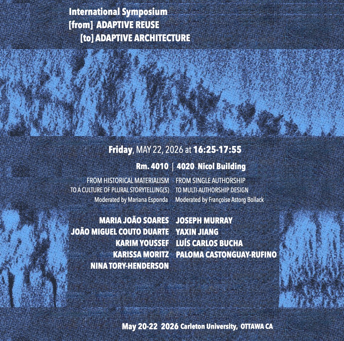 CRIPTICollab's tweet image. #Symposium, May 20-22 2026
#fromAdaptiveReusetoAdaptiveArchitecture
Friday, May 22, 2026 @ 16:25-17:55 Rm. 4010/4020 Nicol Building @Carleton_U See the BOOK of ABSTRACTS &amp;amp; PROGRAM — REGISTER here: …aptivereusetoadaptivearchitecture.com