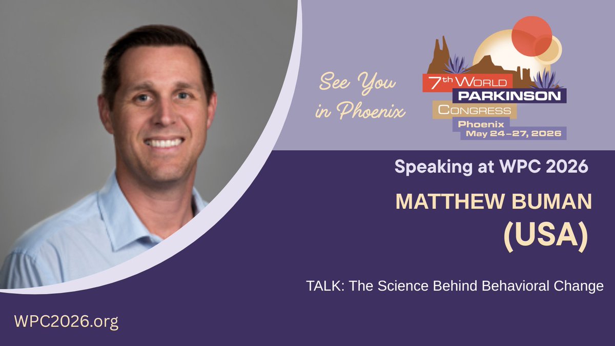 WorldPDCongress's tweet image. We’re excited to welcome Professor Matthew Buman (USA) to #WPC2026
He’ll lead a Roundtable on The Science Behind Behavioral Change.

Just over a month to go until this global, inclusive event—held only every 3 years.
Explore the program: wpc2026.org/ScientificProg…
#Parkinsons