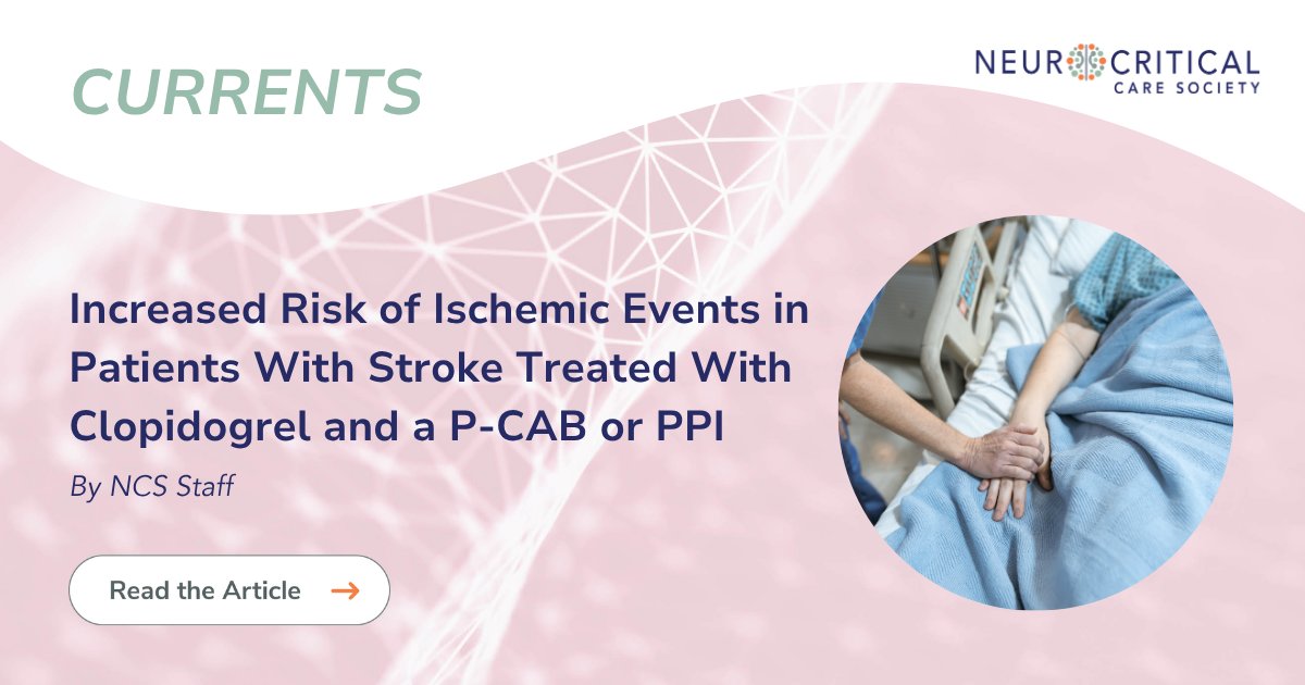 neurocritical's tweet photo. New Currents Literature Watch explores evidence linking clopidogrel use with PCABs or PPIs to increase ischemic risk in stroke patients.  

Read more: https://t.co/sAMI8YsvAR https://t.co/z1Qsnl3doZ