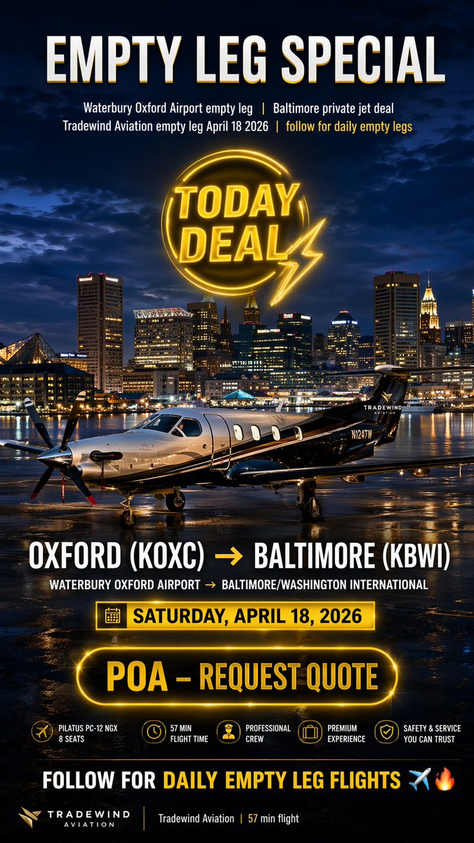 jetbookinghub's tweet image. 🚨 EMPTY LEG DEAL
Waterbury-Oxford Airport → Baltimore/Washington International Airport ✈️
Fly private for less 
🛩️Pilatus PC-12
⏱️ 57 min
📅 April 18, 2026
Limited seats — request quote now Follow for daily empty leg deal

#OxfordConnecticutUSA #EmptyLeg #PrivateJet #JetCharter
