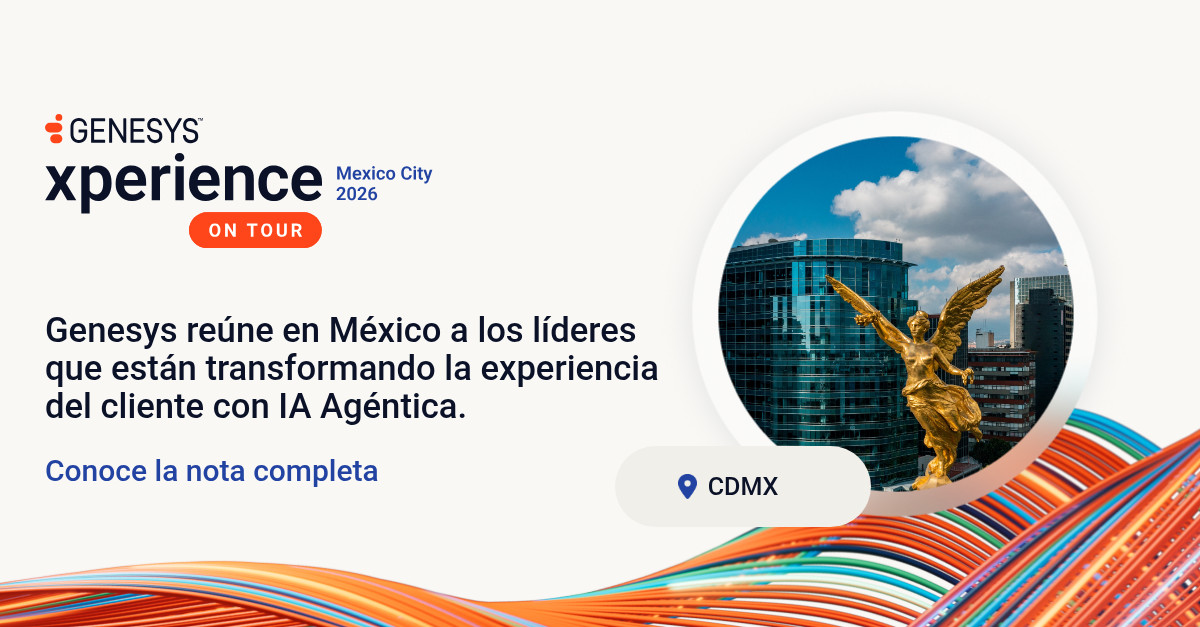 📢 México será el punto de encuentro para los líderes que están transformando la experiencia del cliente en Latinoamérica.

Conoce la noticia completa: genesys.com/es-mx/company/…