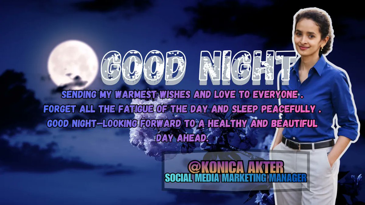 KAkter40615's tweet image. গুড নাইট—সুস্থ ও সুন্দর আগামী দিনের প্রত্যাশায় ✨
দিনের সব ক্লান্তি ভুলে শান্তিতে ঘুমান 🌙
#GoodNight #SweetDreams #StayPositive #PeacefulNight #Relax #PositiveVibes #BanglaCaption