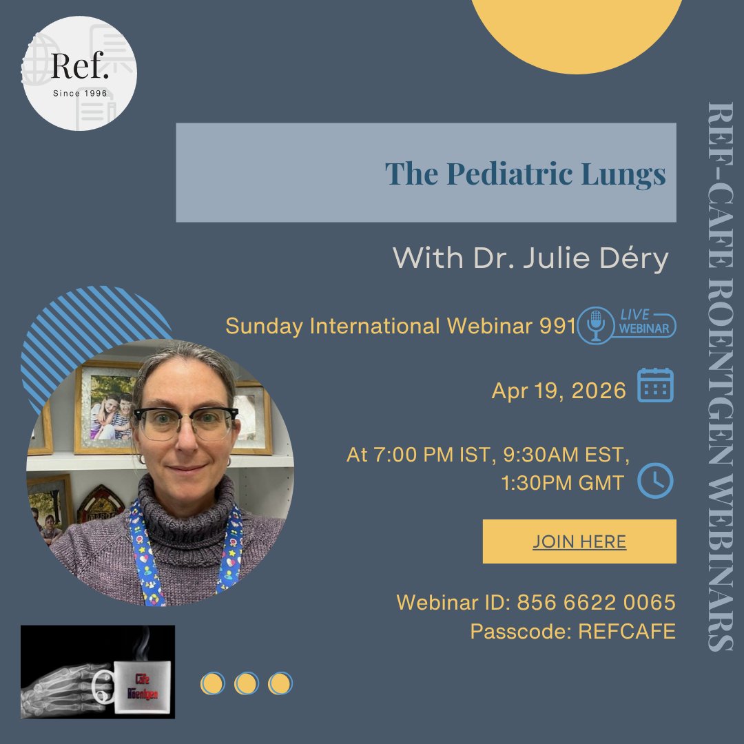REF_INDIA's tweet photo. Apr 19 - Sunday International Webinar 991

The Pediatric Lungs - Dr. Julie Déry, clinical assistant professor, Department of Radiology, Radio-oncology and Nuclear Medicine at the University of Montreal

Join here: 
https://t.co/UyenSL0bEe https://t.co/0UXtcfO4Zq