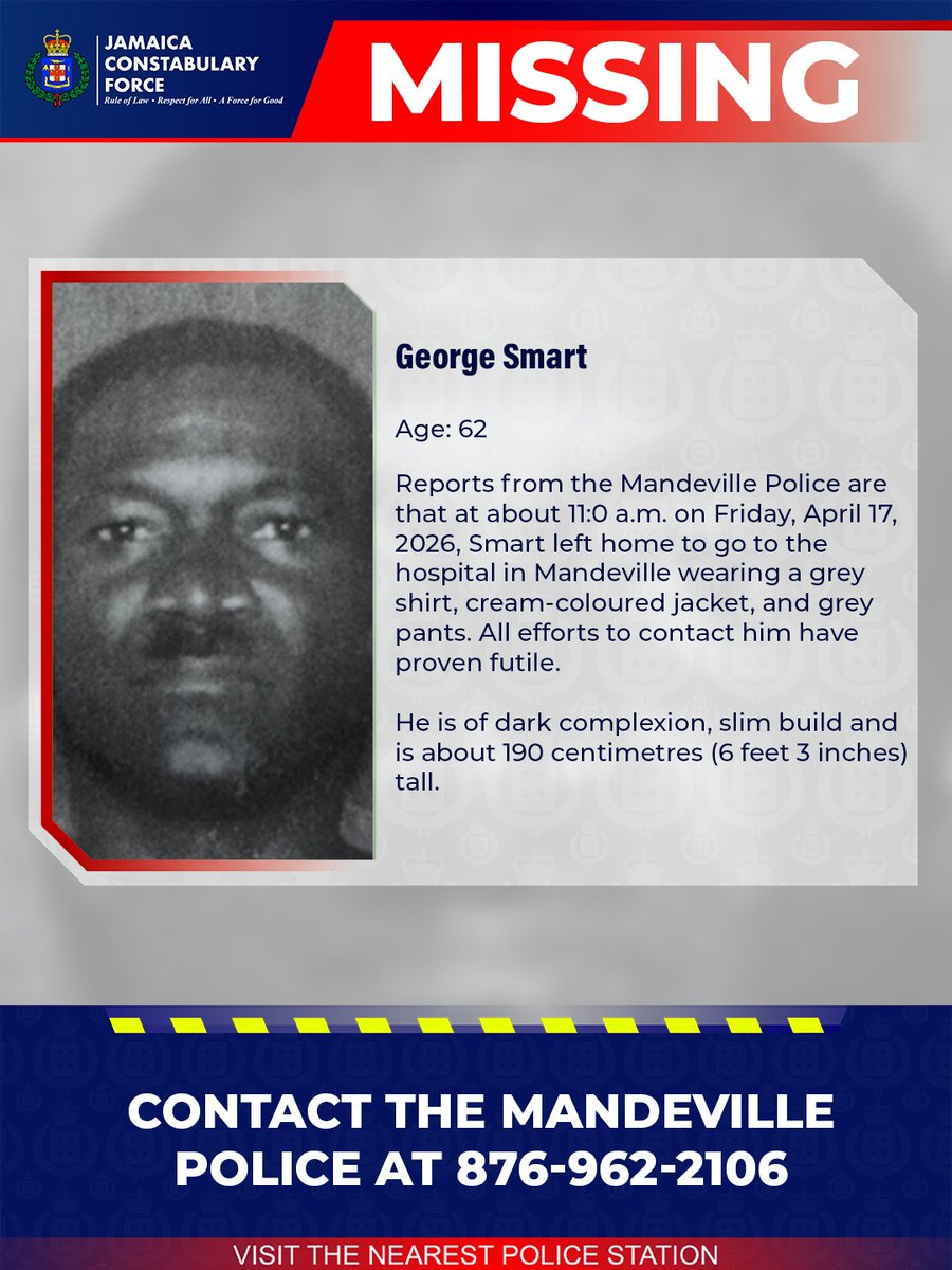 JamaicaConstab's tweet photo. Sixty-two-year-old George Smart of Upper Mount Nelson Boulevard in Mandeville, Manchester, has been missing since Friday, April 17.
 
He is of dark complexion, slim build and is about 190 centimetres (6 feet 3 inches) tall.
 
Reports from the Mandeville Police are that at about 11:0 a.m., Smart left home to go to the hospital in Mandeville wearing a grey shirt, a cream jacket and grey pants. All efforts to contact him have proven futile.
 
Anyone knowing the whereabouts of George Smart is asked to contact the Mandeville Police at 876-962-2106, the police emergency 119 number, or the nearest police station.
