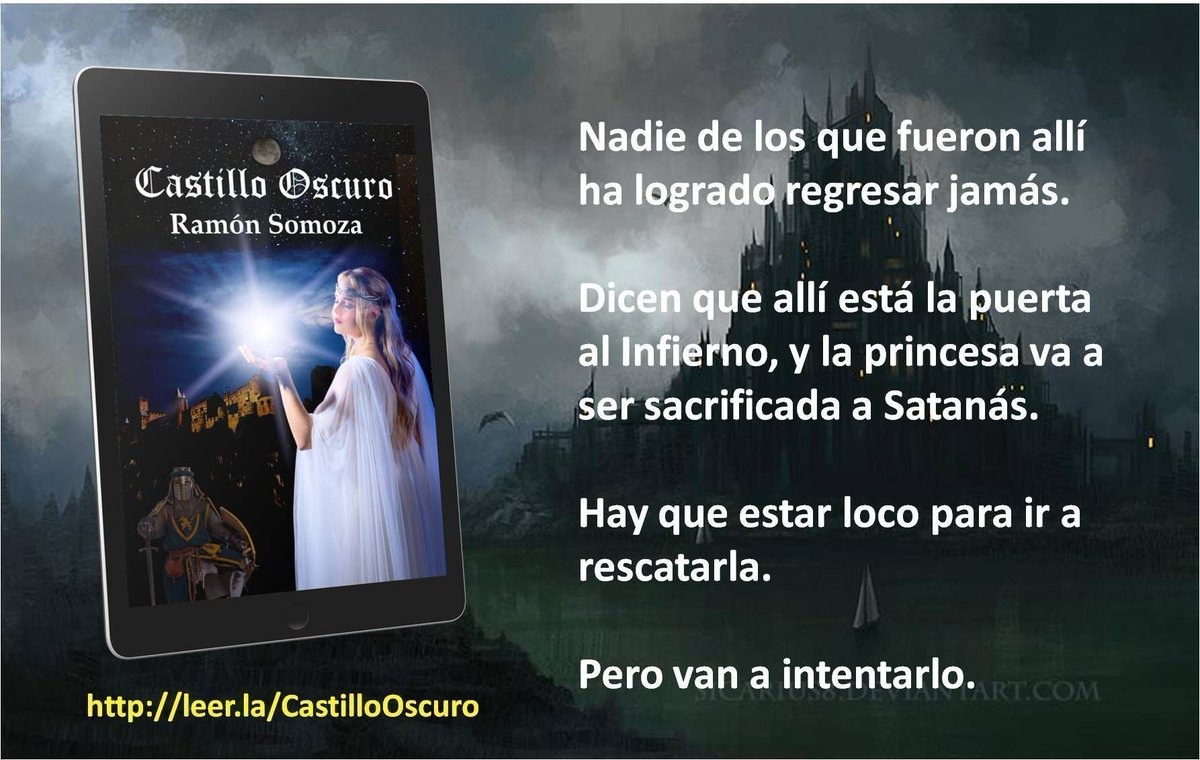 RamonSomoza's tweet image. Han secuestrado a la hija del rey Arturo para sacrificarla.
Lo malo es que la han llevado a las mismísimas puertas del Infierno: El CASTILLO OSCURO.
leer.la/CastilloOscuro

#aventuras #medieval #fantasía #novela #LecturaRecomendada #libro #AlgoParaLeer
