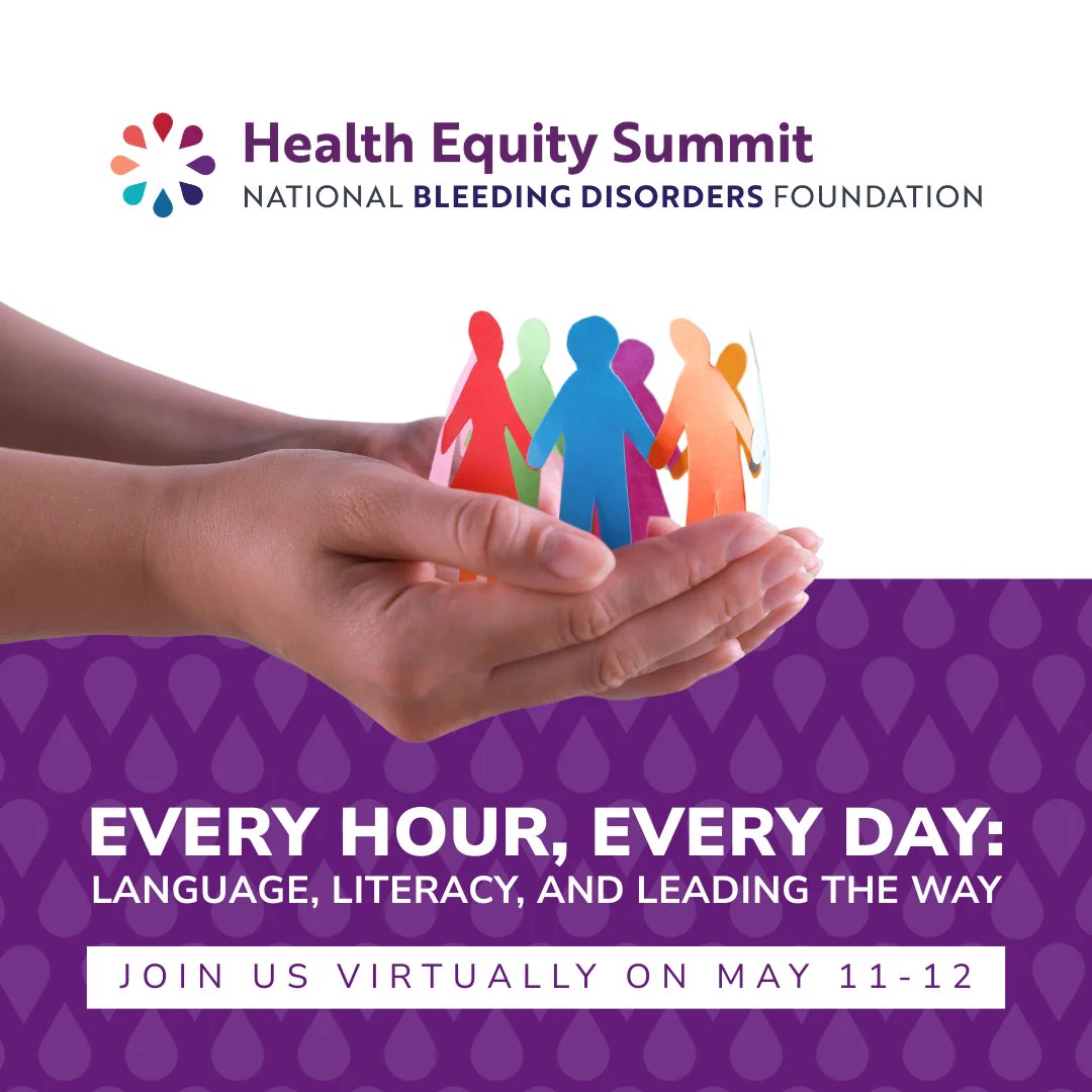 Two hands hold colorful paper cutouts of diverse human figures. The top text reads "Health Equity Summit" by the National Bleeding Disorders Foundation. Below, text states "Every Hour, Every Day: Language, Literacy, and Leading the Way." A banner at the bottom says "Join us virtually on May 11-12.