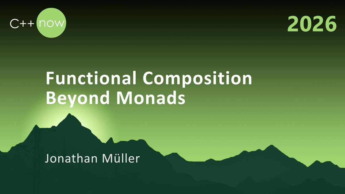 cppnow's tweet image. C++Now 2026 SESSION ANNOUNCEMENT: Functional Composition Beyond Monads by by @foonathan

schedule.cppnow.org/session/2026/f…

Register now at cppnow.org/registration/

#Coding #Cplusplus #Cpp #Programming