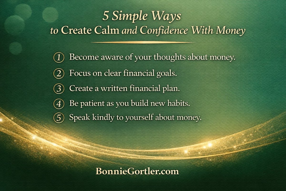 5 Simple Ways to Create calm and Confidence with Money