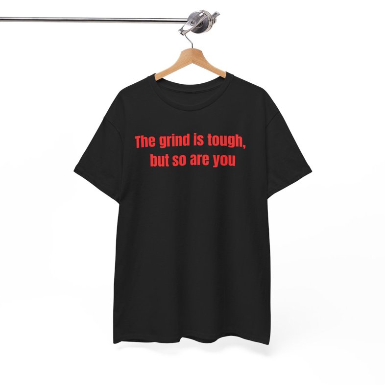 uisp_dsin's tweet photo. The Grind Is Tough But So Are You  - Unisex Heavy Cotton T-shirt https://t.co/yomfKhtxPn https://t.co/20aatrw0uL
