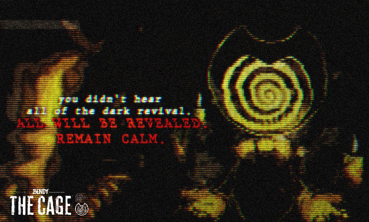 all will be revealed. #BENDY #BATDR #BendyTHECAGE
