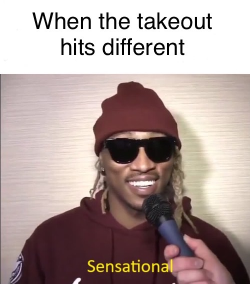 FutureMemes123's tweet image. #Takeout #dinner #eating #diet #FutureMemes