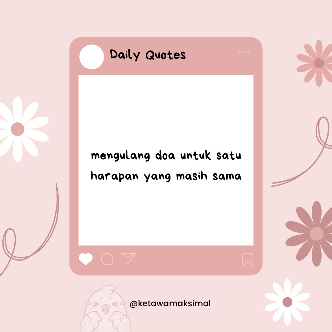 ketawamaksimal's tweet image. doa yang diulang-ulang itu kayak ketukan pintu. suatu saat pasti akan dibuka, tinggal masalah waktu dan kesiapan kita buat nerimanya. 🥂☝️

#Motivation #Mindset #Healing #Mood