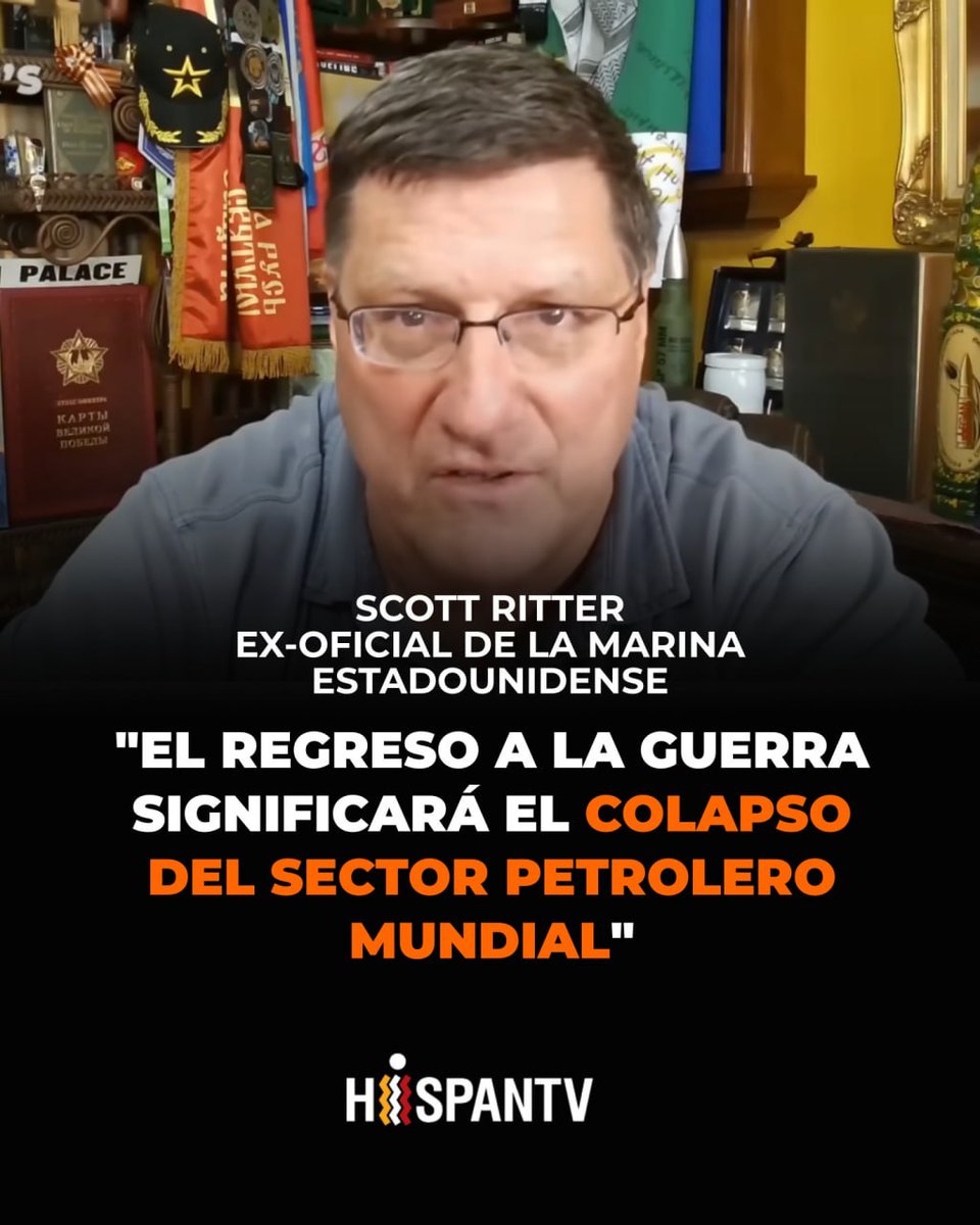 🔴 El exoficial de la Marina estadounidense y exinspector de armas de la ONU, Scott Ritter, afirma:
 
🗣 "El regreso a la guerra significará el colapso del sector petrolero mundial".

Además agregó que "Irán triunfará y se convertirá en una potencia mundial".