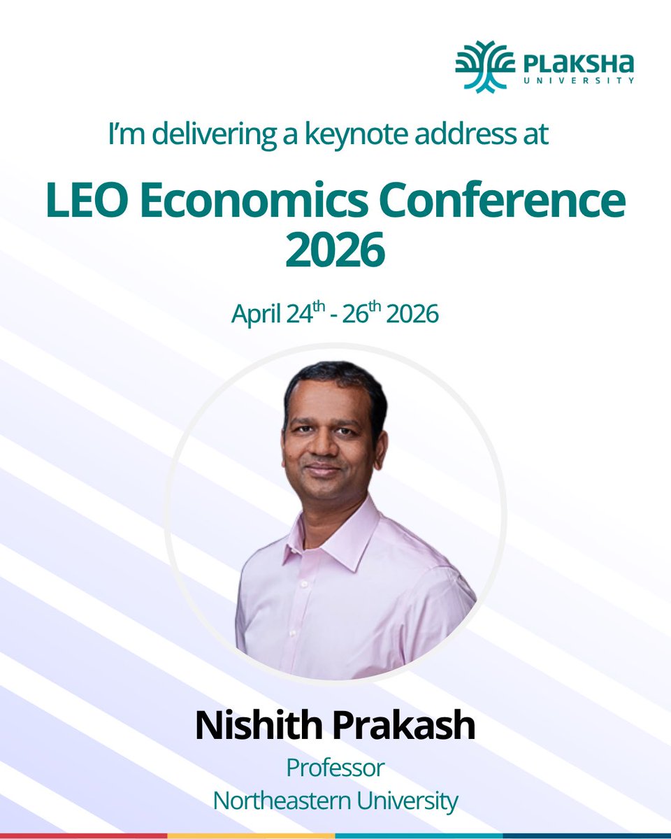Prof_Nishith_P's tweet image. I’m pleased to be delivering a keynote address at the LEO Economics Conference 2026 at @PlakshaUniv from April 24–26. Looking forward to engaging discussions and interacting with fellow researchers and scholars. #LEOConference2026 #Economics

@NUEcon @NU_PolicySchool @GAP_NU_