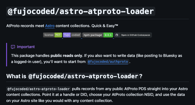 fujoc0ded's tweet photo. New library release!

@fujocoded/astro-atproto-loader lets you easily pull data from your ATproto PDS—like your Bluesky or https://t.co/tg3WkAzr5E posts, your badges 👇, or your https://t.co/VAkDDBvbM8 characters—and use it as content for your Astro site.

https://t.co/CJiDzU8t4K https://t.co/758YOEs9Aj