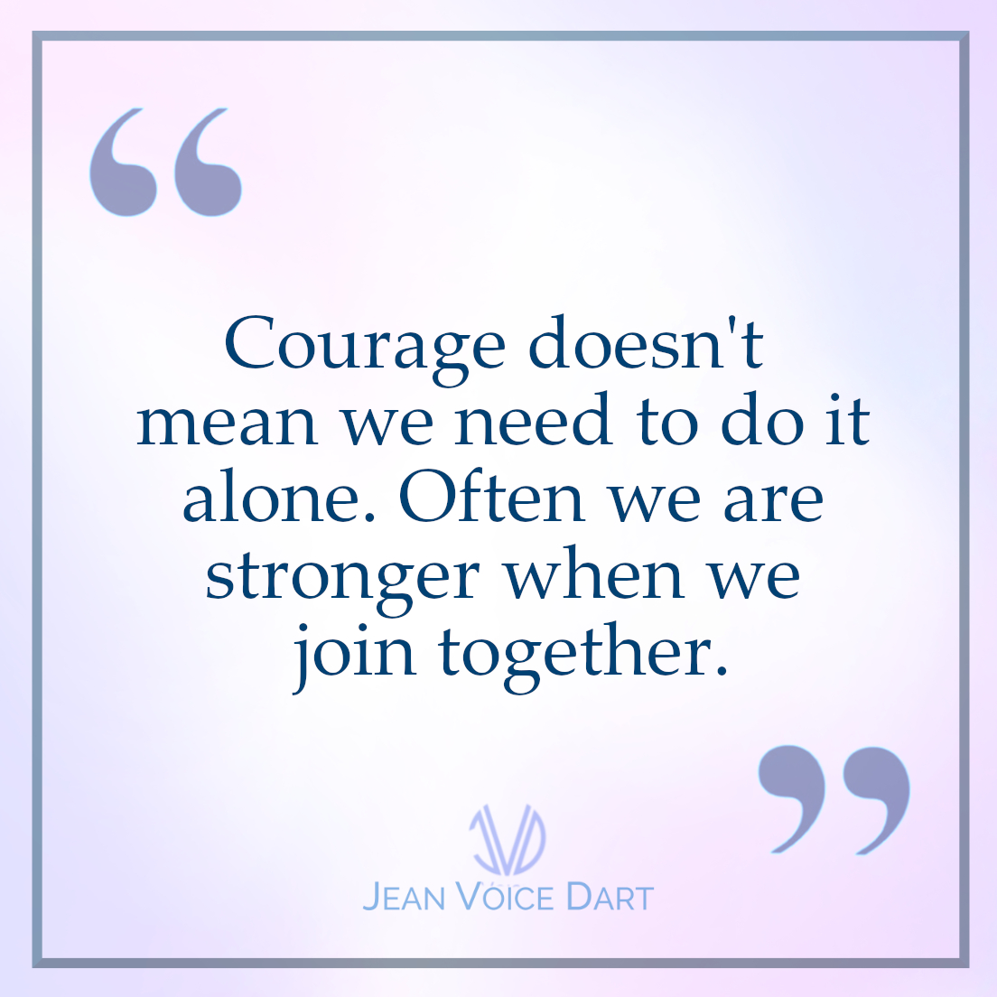 JeanVoiceDart's tweet image. 👋Hello, brave friends. Who or what helps you to be courageous? Courage doesn't mean we need to do it alone. Thank you for being you. 💪💖🙏 #fearless #courage #together #bestrong #family