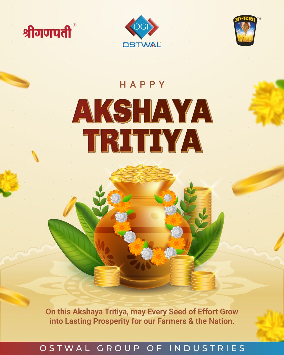 OstwalgroupofIn's tweet photo. This Akshaya Tritiya, OGI extends heartfelt wishes for prosperity that grows endlessly—just like the seeds of dedication sown by our farmers.
May every effort nurture stronger soils, richer harvests, and a brighter agricultural future for the nation. 🌾✨
#AkshayaTritiya #OGI #OstwalGroup #Annadata #FarmersFirst #AgricultureGrowth #ProsperityForFarmers #StrongerSoilBetterYield #IndianAgriculture #FestiveWishes #RuralProgress #NationBuildingThroughAgriculture