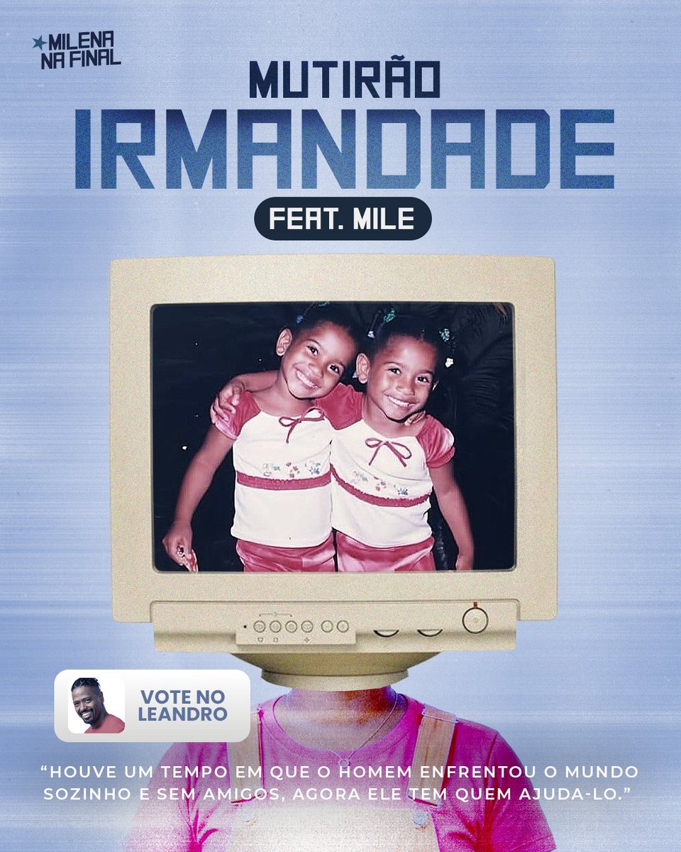 🤖 MUTIRÃO IRMANDADE FEAT <a href="/Milemoreira15/">Mile</a> INICIADO 🤖

📌 A cada 10 votos no LEANDRO, comente um emoji nesse post

⚠️ O VOTO É PARA ELIMINAR, VOTE NO LEANDRO! 

🎯META: 1K de replies.

⏰ ENCERRA 07H!

👉🏾 gshow.globo.com

#ForaLeandro #BBB26