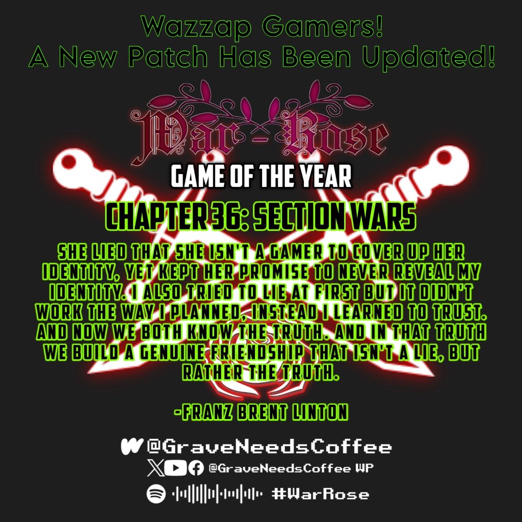 GraveNeedCoffee's tweet image. Wazzap Gamers! a new patch has been updated!

War - Rose : Game Of The Year has been updated 
Ch 36: Section Wars
 wattpad.com/1614670078-war…

#WarRose #Kofimates #gamers #GameOfTheYear #WRGameOfTheYear #wattpadnews #wattpadstories #wattpad #GraveNeedsCoffee #GraveNeedsStories