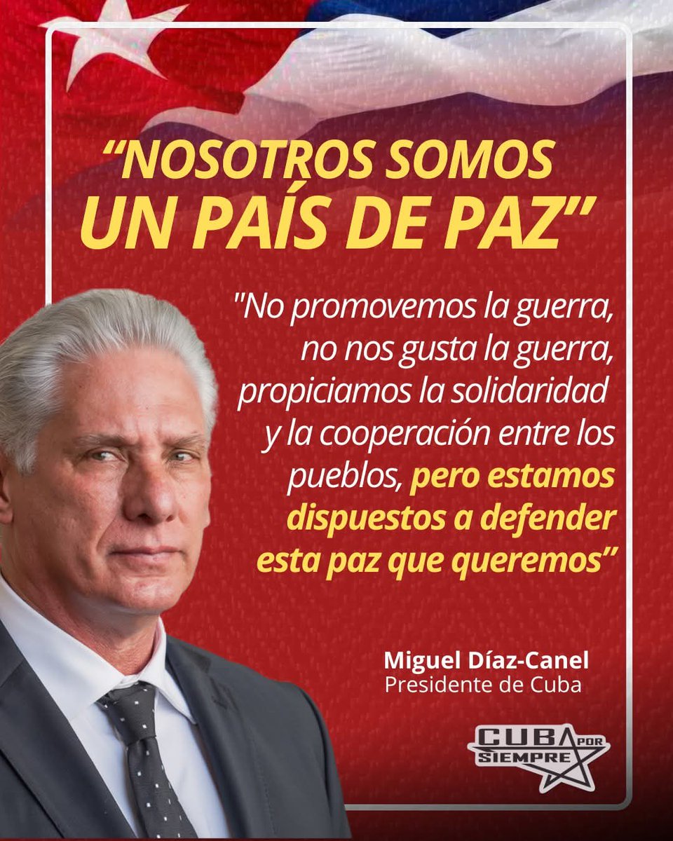 #CubaXLaPaz.#CubaEstáFirme.#YoSigoAMíPresidente .