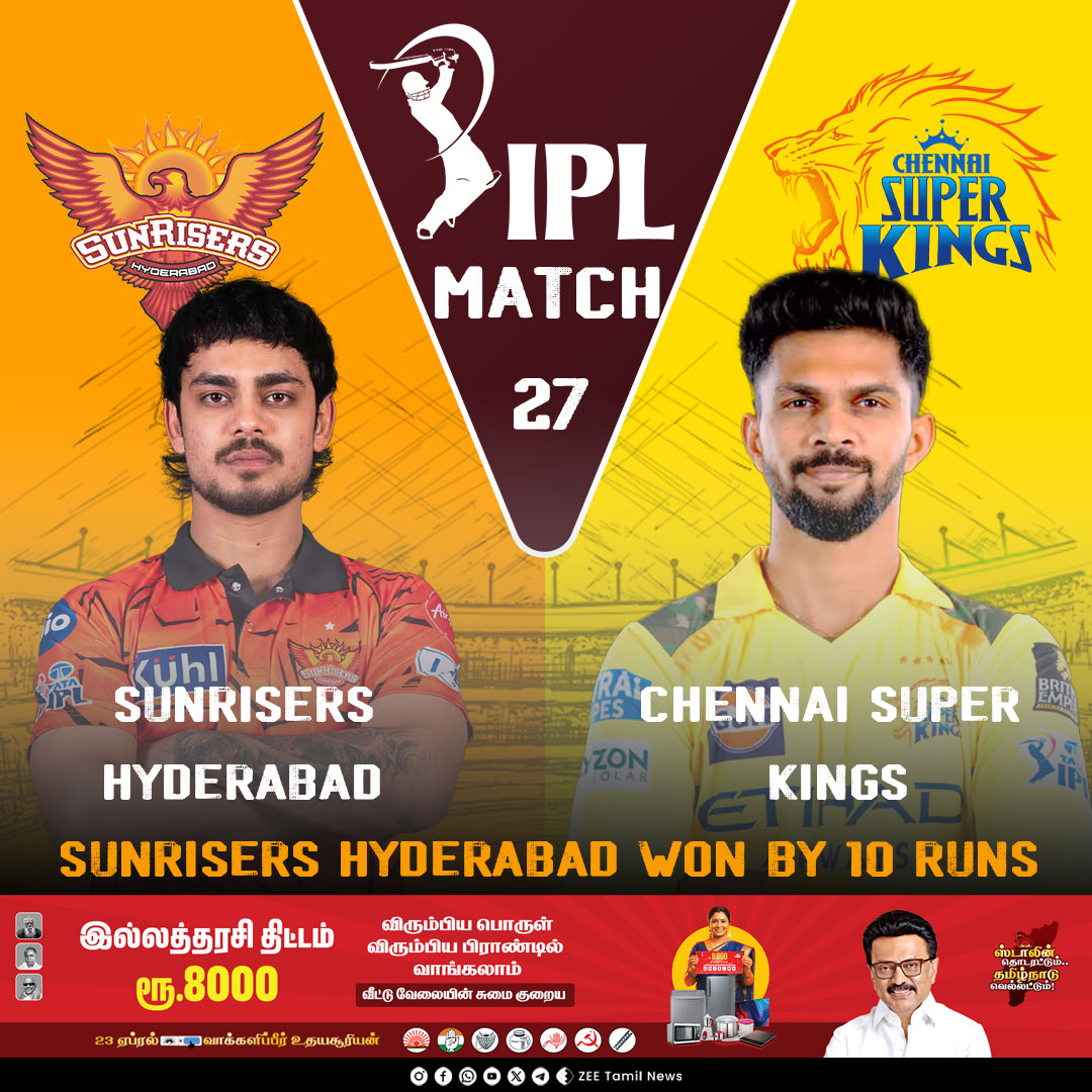 ZeeTamilNews's tweet photo. #SportsUpdate | Sunrisers Hyderabad won by 10 runs
#ZeeTamilNews | #IPL2026 | #SRHvsCSK | #Match27 https://t.co/cVXYoIi2iM