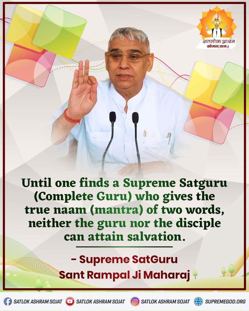#GodMorningSunday 
Until one finds a Supreme Satguru (Complete Guru) who gives the true naam (mantra) of two words, neither the guru nor the disciple can attain salvation.
Visit Saint Rampal Ji Maharaj YouTube Channel for More Information 
#SundayMotivation