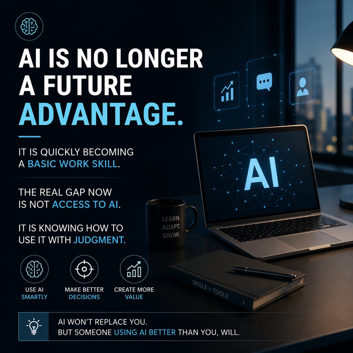 Langdy20's tweet photo. Most people still talk about AI like it is a future advantage.

It is quickly becoming a basic work skill.

The real gap now is not access to AI.
It is knowing how to use it with judgment. https://t.co/aGpFAejcgf