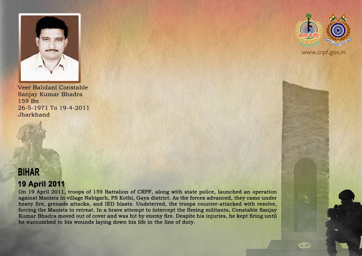 crpfindia's tweet image. DG and all Ranks of #CRPF pay solemn tribute to Ct/GD Sanjay Kumar Bhadra of 159 Bn, who made the supreme sacrifice while gallantly countering an ambush by maoists in Gaya district, Bihar on 19 April 2011. #CRPF salutes the braveheart and pledges never to let his sacrifice go in