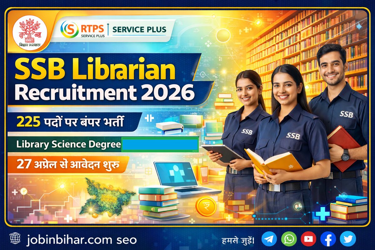 job_in_bihar's tweet image. 📚 SSB Librarian Recruitment 2026

💼 225 Posts
🎓 Library Science Degree
📅 27 Apr – 30 May 2026
👉 Apply Now:
 jobinbihar.com/ssb-librarian-…
👉 Follow: x.com/job_in_bihar

#SSB #LibrarianJobs #GovtJobs #Recruitment2026 #LibraryScience