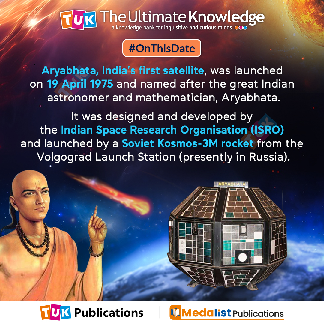 TUKnowledge's tweet image. #OnThisDate - #Aryabhata, #India's 🇮🇳 first #satellite, was launched on 𝟭𝟵 𝗔𝗽𝗿𝗶𝗹 𝟭𝟵𝟳𝟱 and named after the great Indian astronomer and mathematician, 𝗔𝗿𝘆𝗮𝗯𝗵𝗮𝘁𝗮.
.
.
.
#TUKWorld #TUKPublications #MedalistPublications #ThisDayThatYear #ThisDayInHistory #OnThisDay