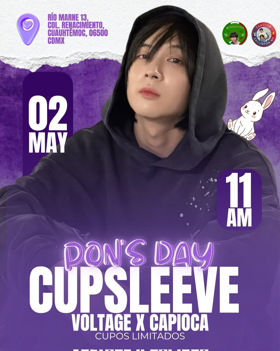 SailubPon_Mx's tweet photo. 💜🐰 ¡Mexico Starlight for Pon's Birthday! 🐰💜

¡ Winwinds y BouBou los invitamos este próximo 2 de mayo a celebrar  a Pon como se merece! 💫

Un día lleno de amor, energía y vibes que solo este fandom sabe crear 🫶

Fotos, risas y muchísimos momentos para compartir entre fans ✨

📍 Voltage x Capioca: Río Marne 13, Col. Renacimiento, Cuauhtémoc, 06500 CUAUHTÉMOC, CDMX

📅: 02 de Mayo 11 AM ⏰️

🎟️ CUPOS LIMITADOS — ¡pronto más información! 🐰

Winwinds y BouBou, este es nuestro espacio para brillar juntos 💜

¡Los esperamos para demostrarle todo nuestro apoyo y  cariño a PonPon! ���✨

@T_Aiemkumchai

#PonThanapon #boubou #winwind