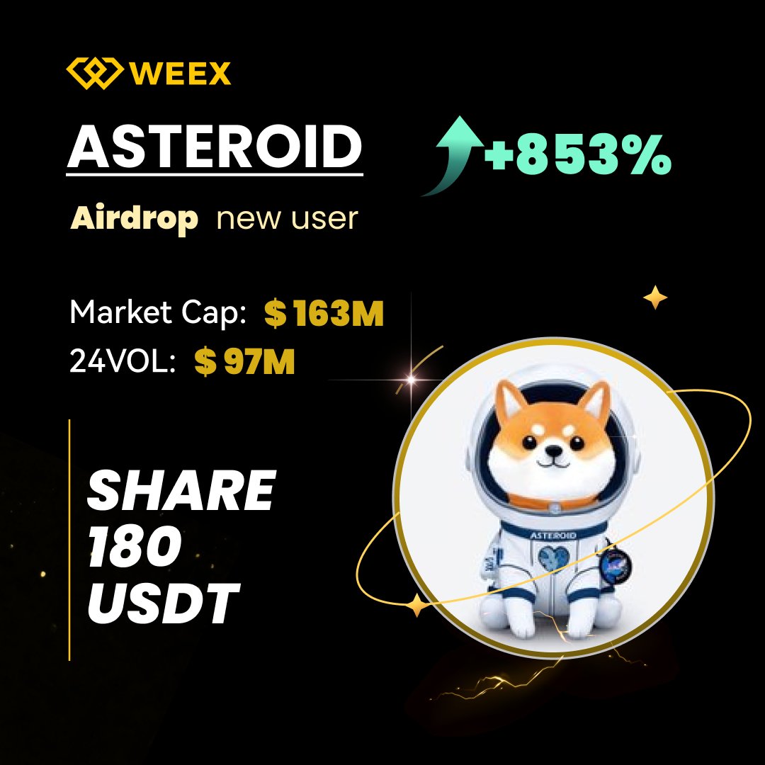 WEEX_Official's tweet image. Trending coin airdrop: &amp;gt; &amp;gt; $ASTEROID @Asteroidcto

180 USDT prize pool  | 20 winners 
🔹 Register On WEEX:weex.com/events/welcome…
🔸 Drop WEEX UID  + TAG FRENDS to share

Ends in 5 days 
New user bonus: Extra rewards on top
Register Via Code:ipqs
