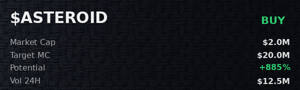 Minnnahon's tweet image. $ASTEROID ➡️ $20.0M per @iScanLive analysis on F1ppSHedBsGGwEKH78JVgoqr4xkQHswtsGGLpgM7bCP2, buy recommended  

 #Solana #Memecoin #Crypto #Degen #PumpFun #AlphaCalls #SolanaMemeCoin