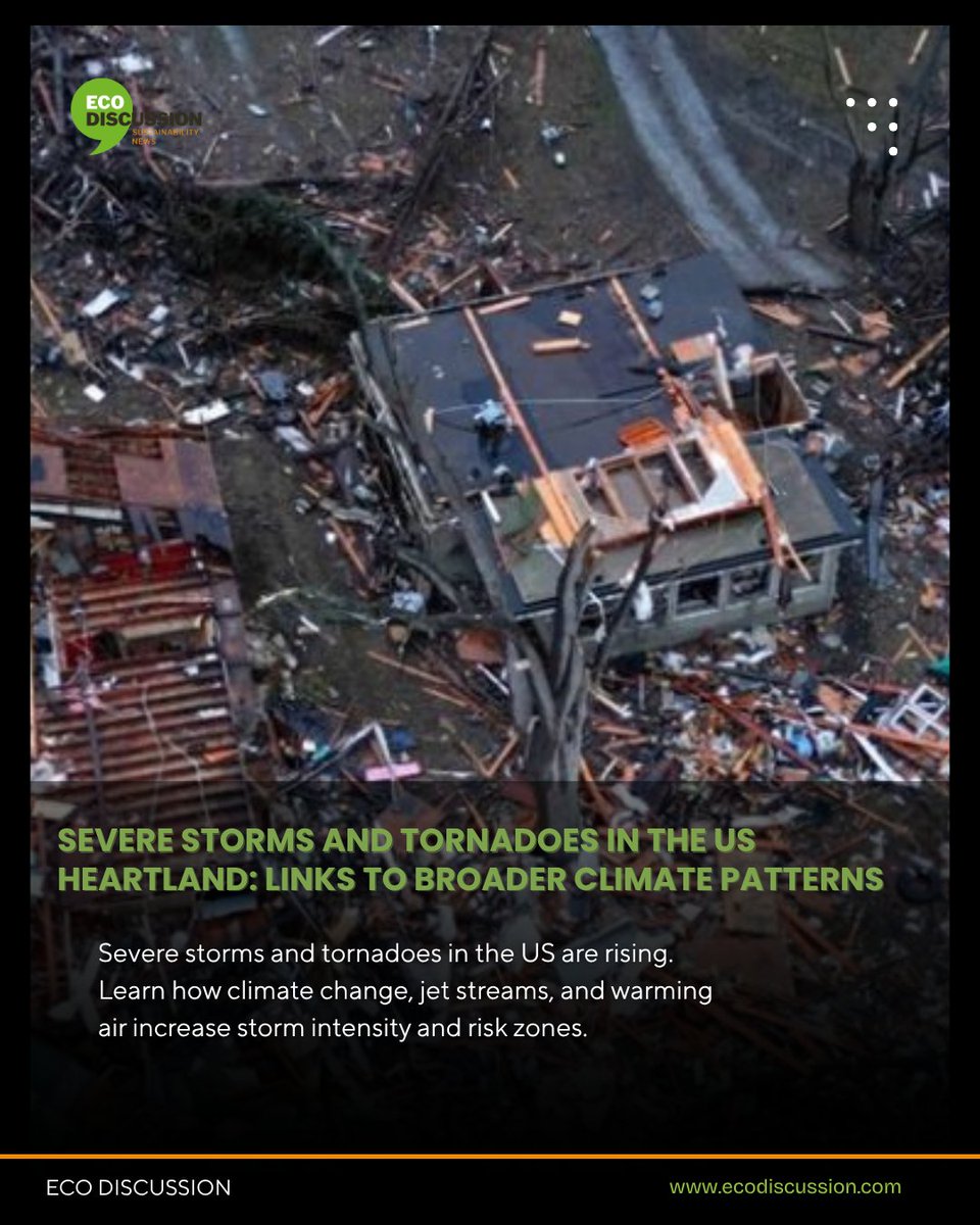 ecodiscussion1's tweet image. Severe storms in the U.S. Heartland are intensifying. Warmer air, shifting jet streams, and rising moisture are fueling stronger, longer-lasting systems. Climate patterns are reshaping risk zones, making tornado outbreaks less predictable and more clustered. #ClimateChange