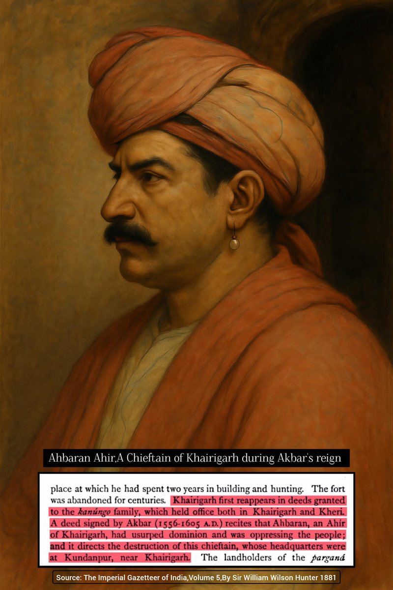 Aheerajan's tweet photo. Ahbaran Ahir, a chieftain of Khairigarh in Kheri, Awadh(1550s), defied Akbar's authority &amp; began punishing his loyalists.

He was so powerful that the local administrators of the Awadh Subah were unable to confront him, ultimately forcing Akbar himself to intervene.

Informative https://t.co/rZz3M3VpIi