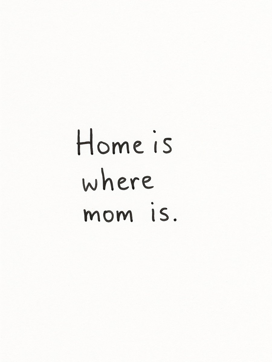 Mom is home.
