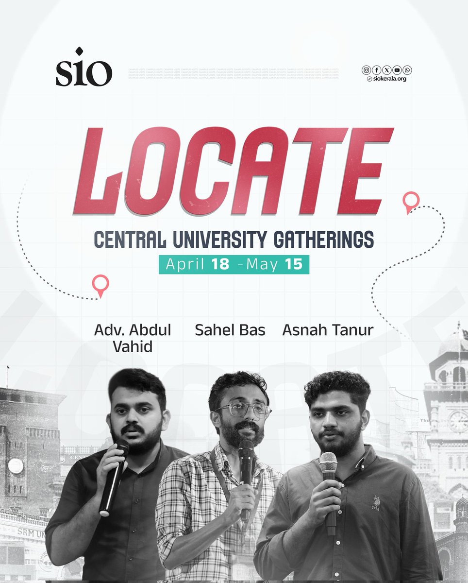siokerala's tweet photo. LOCATE
Central University Gatherings
April 18- May15

Adv. Abdul Vahid 
Sahel Bas 
Asnah Tanur 

SIO Kerala https://t.co/0HBeBXUYza