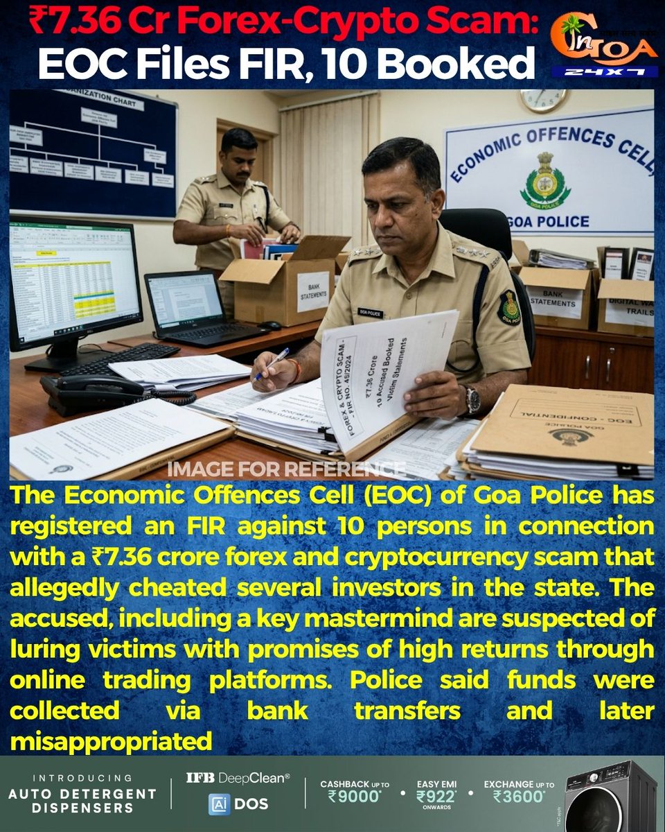 InGoa24x7's tweet image. ₹7.36 Cr Forex-Crypto Scam: EOC Files FIR, 10 Booked

#Goa #GoaNews #CryptoScam #FIR