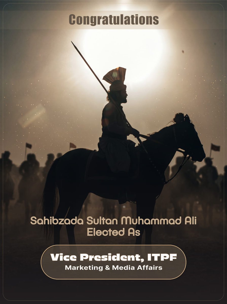 مبارکباد! صاحبزادہ سلطان نے انٹرنیشنل نیزہ بازی فیڈریشن کے نائب صدر کا عہدہ سنبھال لیا....

#SultanVicePresidentITPF
#SultanRisesAgain
#GreenFlagRisesAtITPF