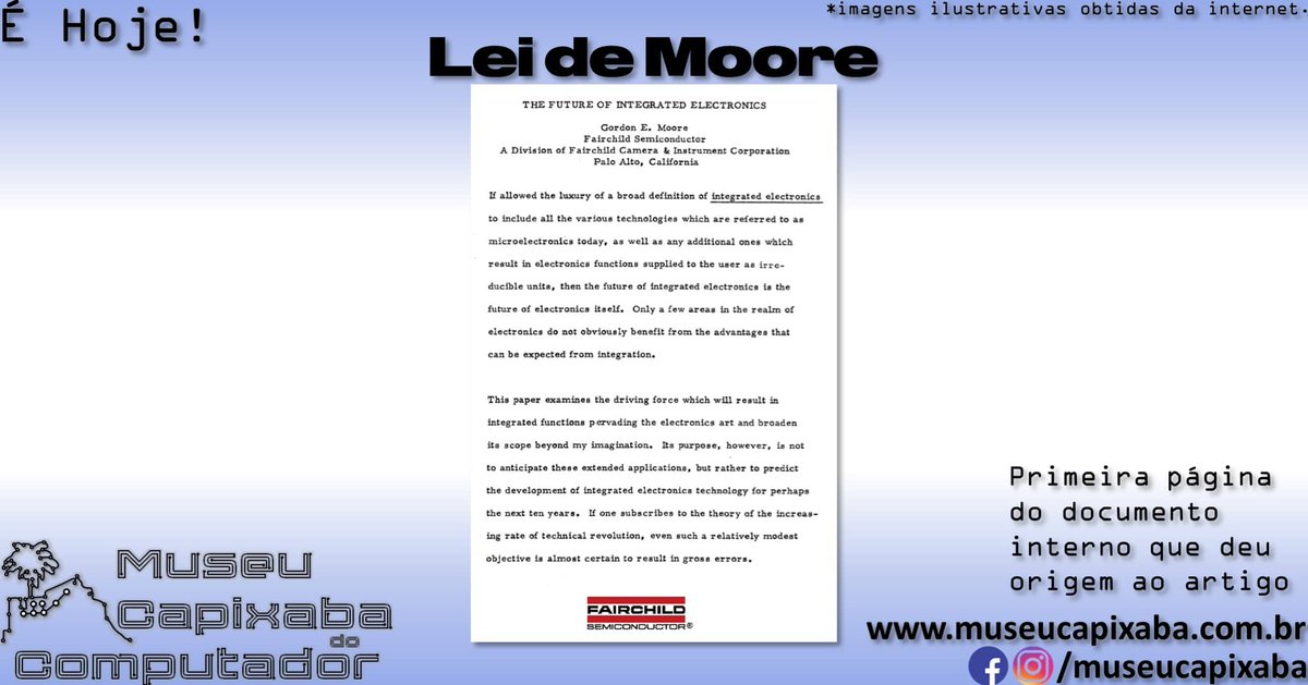 museucapixaba's tweet image. É hoje! A Lei de Moore de 1965.

+em museucapixaba.com.br/hoje/lei-de-mo…

#MuseuCapixaba #mcc #éhoje #museu #tecnologia #retro #geek #ES #OnThisDay #GordonEarleMoore #GordonMoore #Intel #LeideMoore #Microchip #MooresLaw #RobertNoyce #ElectronicsMagazine #FairchildSemiconductor #DavidClark