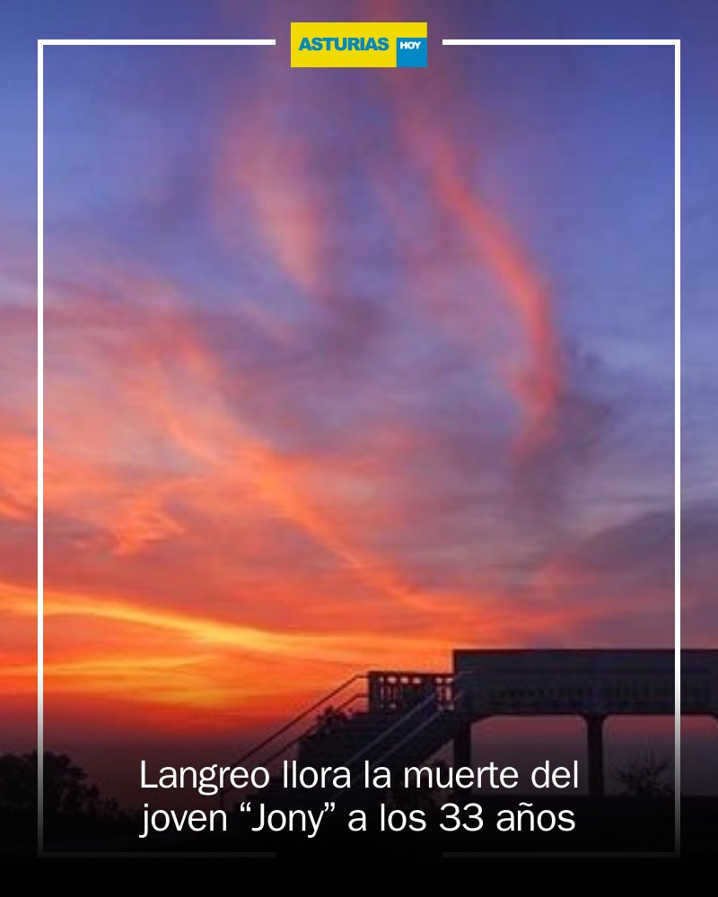 asturiashoy_'s tweet image. 💔 Langreo llora la partida del joven Juan 'Jony' a tan solo 33 años. Su legado vivirá en nuestros corazones. Acompañemos a su familia en este triste momento. La despedida será este lunes en el tanatorio. #Langreo #Jony #DescansoEterno mrf.lu/Hfdh