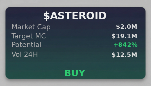 fg85494's tweet image. checked $ASTEROID just now at @iScanLive — $19.1M is the target they give  

 #Solana #Memecoin #Crypto #Degen #PumpFun #AlphaCalls #SolanaMemeCoin