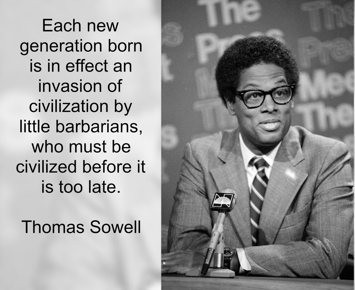 oceanswon's tweet image. "Each new generation born is in effect an invasion of civilization by little barbarians, who must be civilized before it is too late."

Thomas Sowell 

#goodmorning #education #ecomomics #socialjustice