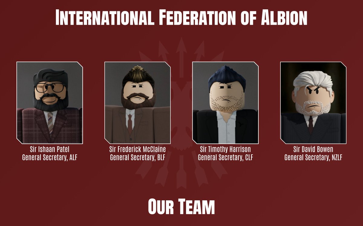 Introducing the men entrusted with the leadership of the International Federation of Albion.
