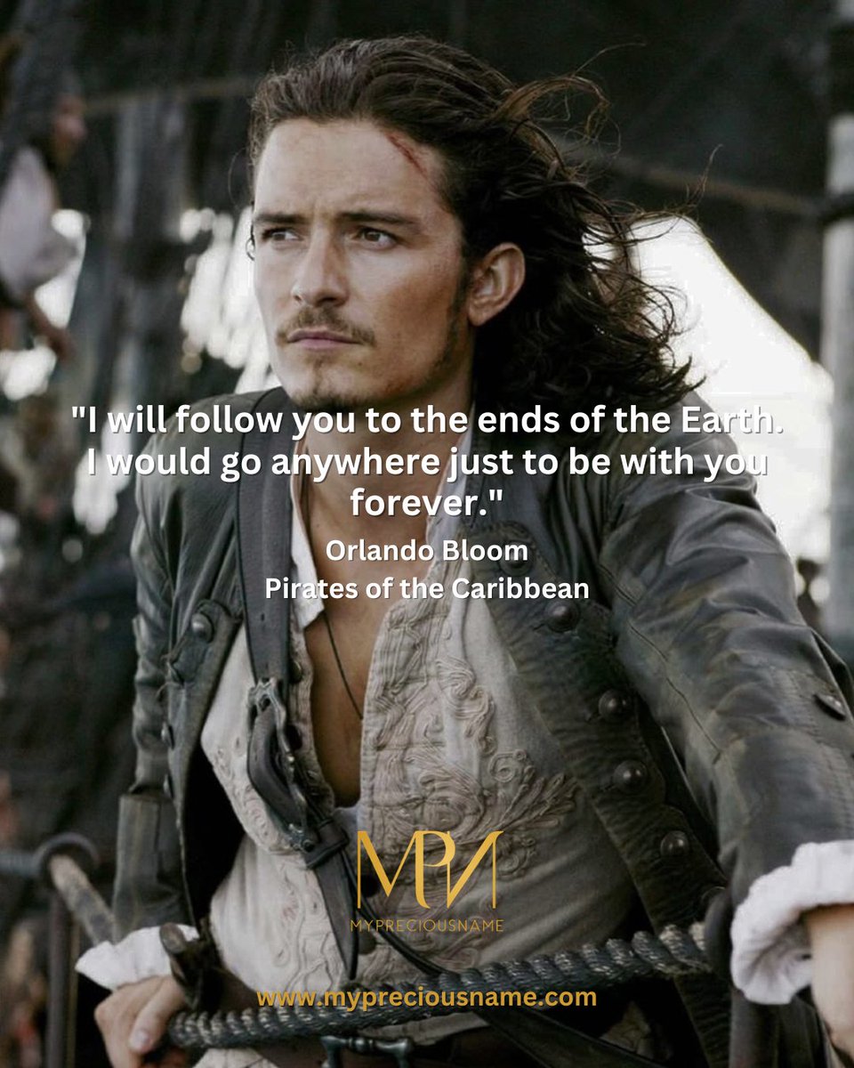 MypreciousnameC's tweet image. Special Relationship #Movie #Quote: "I will follow you to the ends of the Earth. I would go anywhere just to be with you forever."

Movie 🎥  Pirates of the Caribbean
Actor 🎬 Orlando Bloom

What is your favorite movie?
Any favorite relationship quote from movie?
Write below ⬇