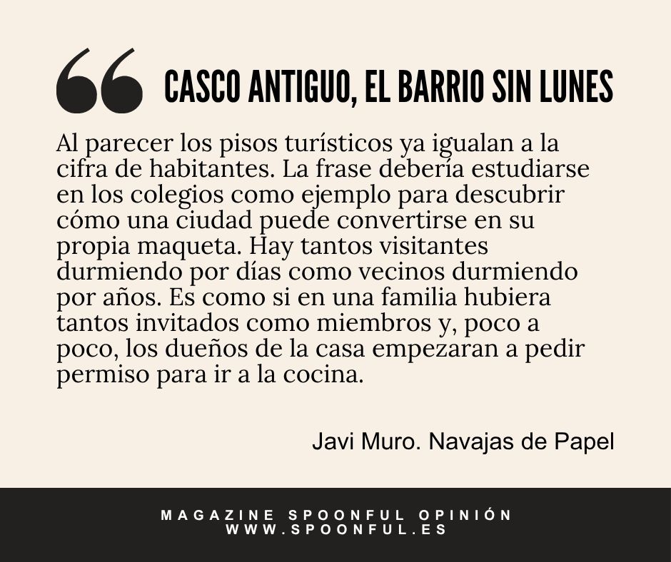 'Casco Antiguo, el barrio sin lunes'
👉 n9.cl/v0wqnu
Navajas de Papel en Magazine SPOONFUL