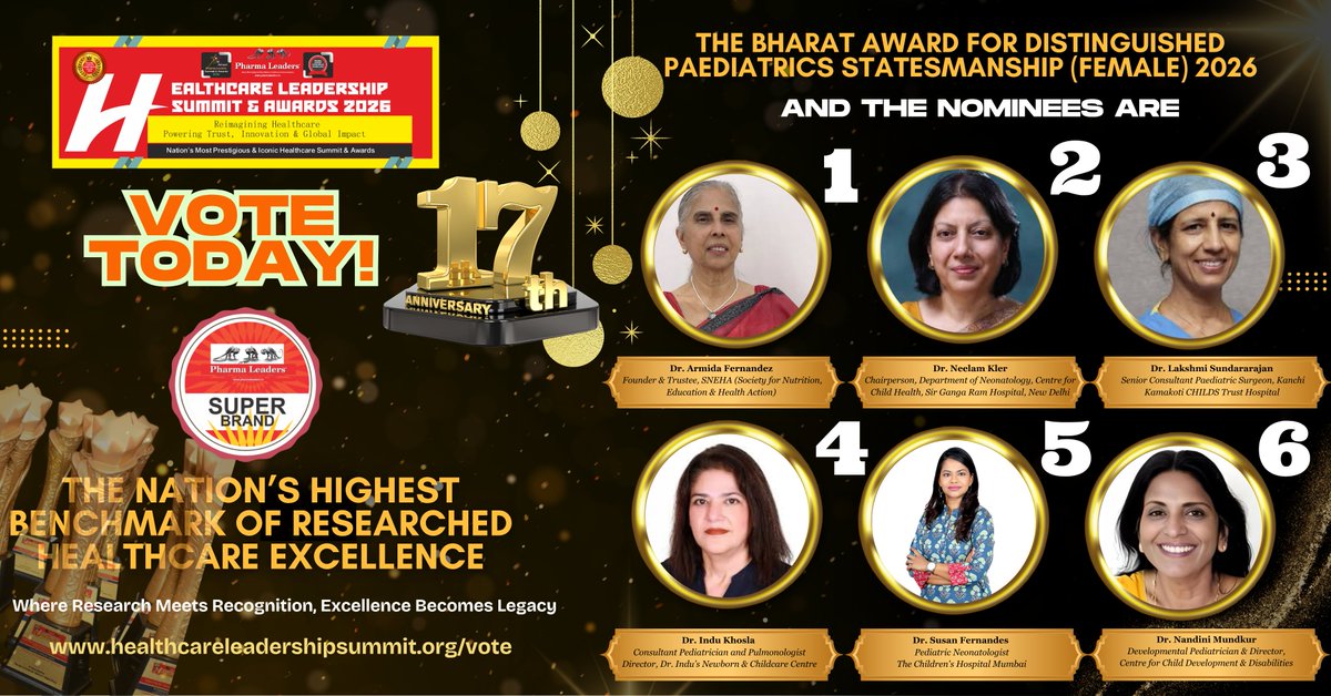 India’s trailblazing women in paediatrics - The Bharat Award for Distinguished Paediatrics Statesmanship (Female) 2026 
Dr. Armida Fernandez <a href="/SNEHAmumbai/">SNEHA MUMBAI</a>
<a href="/KlerNeelam/">Dr Neelam kler</a> 
Dr. Lakshmi Sundararajan
Dr. Indu Khosla
Dr. Susan Fernandes <a href="/tchm_mumbai/">The Childrens Hospital</a> 
<a href="/DrMundkur/">Dr. Nandini Mundkur</a> 
healthcareleadershipsummit.org