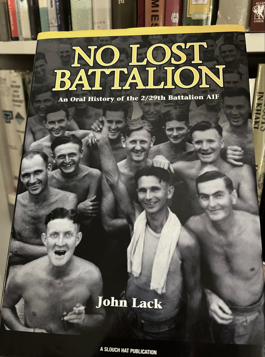 pilbarahearts's tweet image. #reading ‘No Lost Battalion: An Oral History of the 2/29th Battalion AIF’ by John Lack.